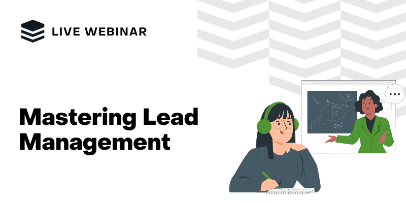 Mastering Lead Management
