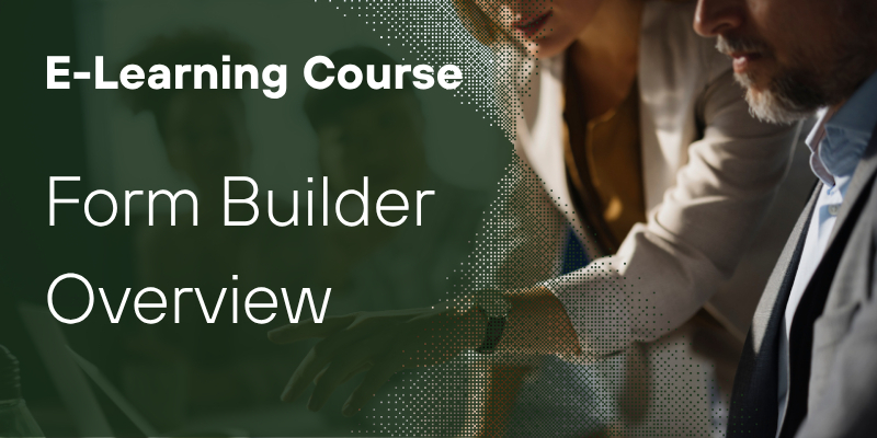 Form Builder Overview