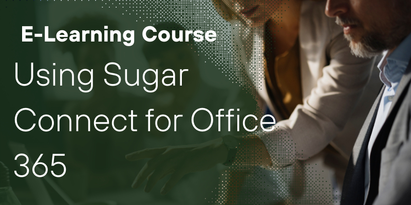 Using Sugar Connect for Office 365