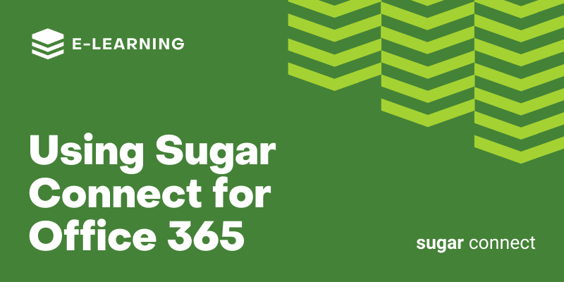 Using Sugar Connect for Office 365