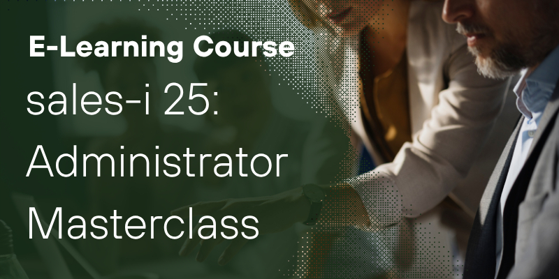 sales-i 25: Administrator Masterclass