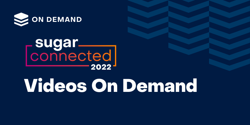 SugarConnected 2022 On Demand
