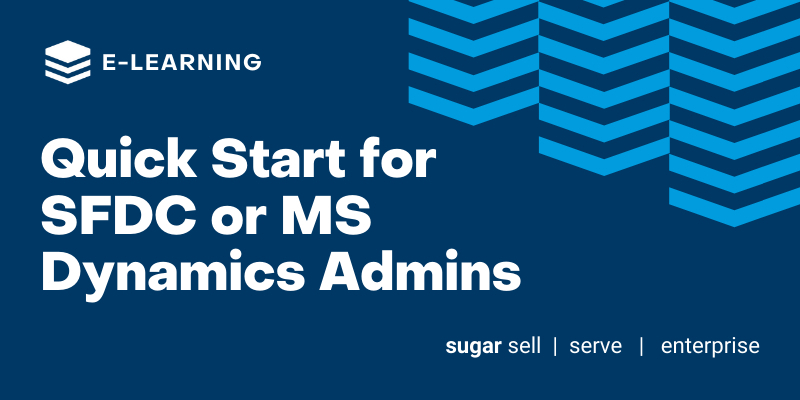 Quick Start for Salesforce or MS Dynamics Administrators