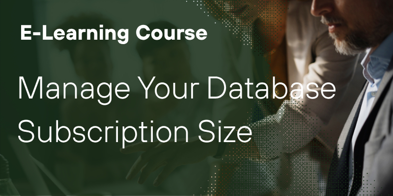 Manage your Database Subscription Size