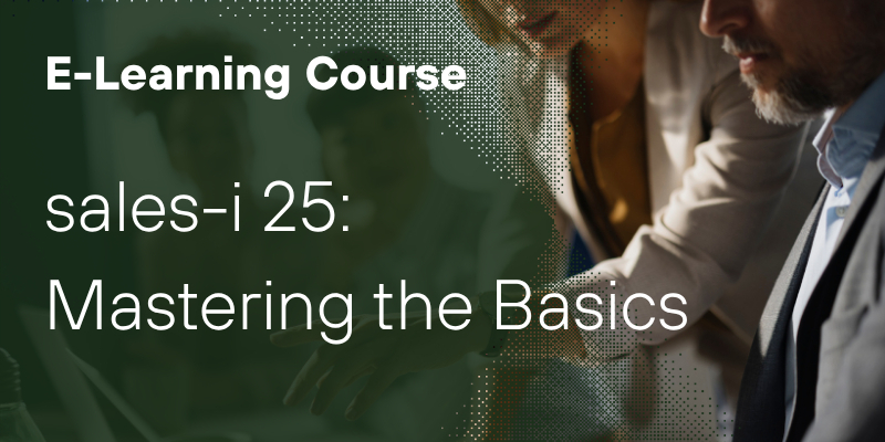 sales-i 25: Mastering the Basics