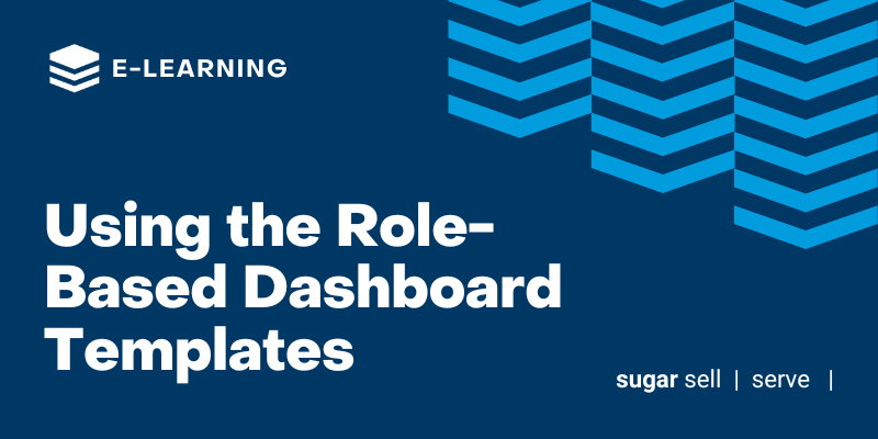 Using the Role-Based Dashboard Templates