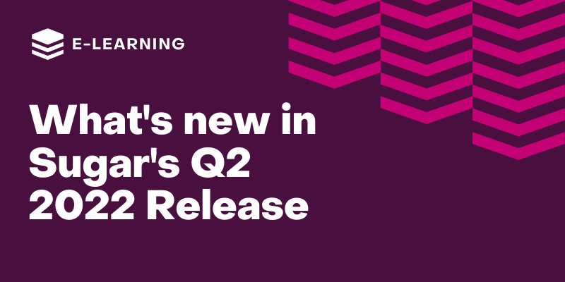 What&#39;s New in the Q2 2022 Sugar Release?