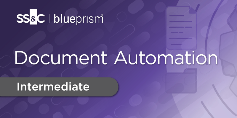SS&C Blue Prism®  Document Automation Setup and Configuration Techniques