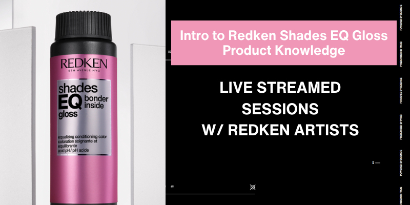 Intro to Redken Shades EQ Gloss Toning Perfected (Live Streamed) Thumbnail