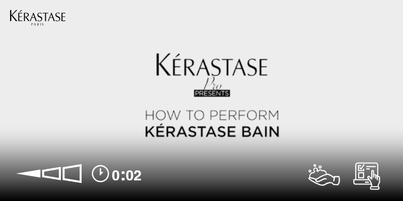 KÉRASTASE TREATMENT: HOW TO APPLY A BAIN  Thumbnail