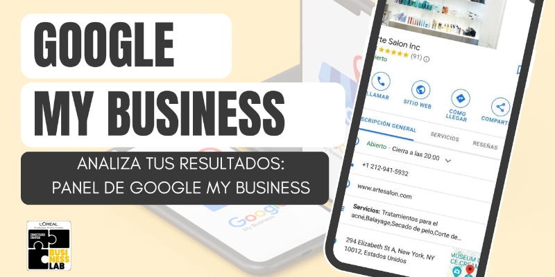 GOOGLE MY BUSINESS ANALIZA TUS RESULTADOS: PANEL DE GOOGLE MY BUSINESS