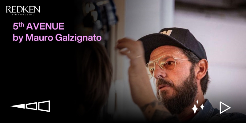 SCOPRI 5th AVENUE by MAURO GALZIGNATO | REDKEN | ONLINE Thumbnail