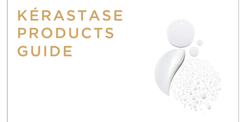 KÉRASTASE PRODUCT GUIDE - DOWNLOADABLE Thumbnail