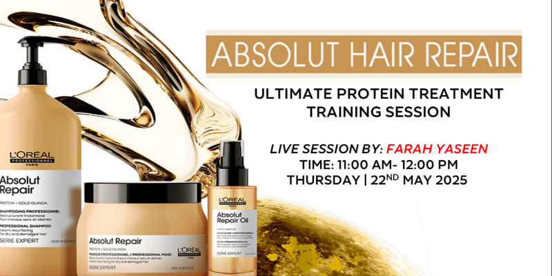 ABSOLUT HAIR REPAIR - ONLINE TRAINING SESSION BY FARAH YASEEN - 22ND MAY 2025 Image