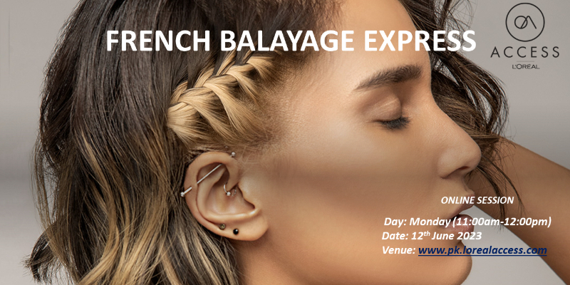 FRENCH BALAYAGE EXPRESS - LIVE - 12th JUNE 2023 BY FARAH  Image