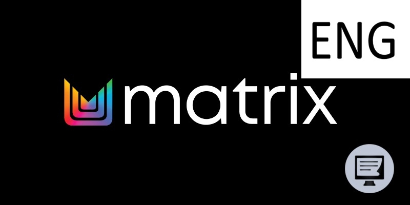 WELCOME TO MATRIX Thumbnail