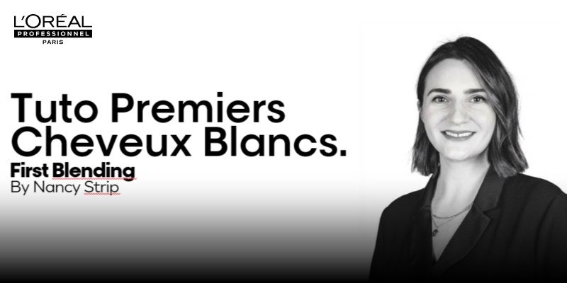TUTO Nancy Strip Premiers cheveux blancs : First Blending Thumbnail
