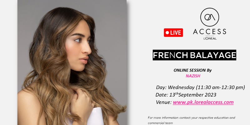 FRENCH BALAYAGE - LIVE- 13th SEPTEMBER 2023 BY NAZISH  Image