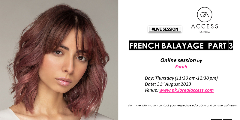 FRENCH BALAYAGE PART 3 - LIVE - 31st AUGUST 2023 BY FARAH  Image