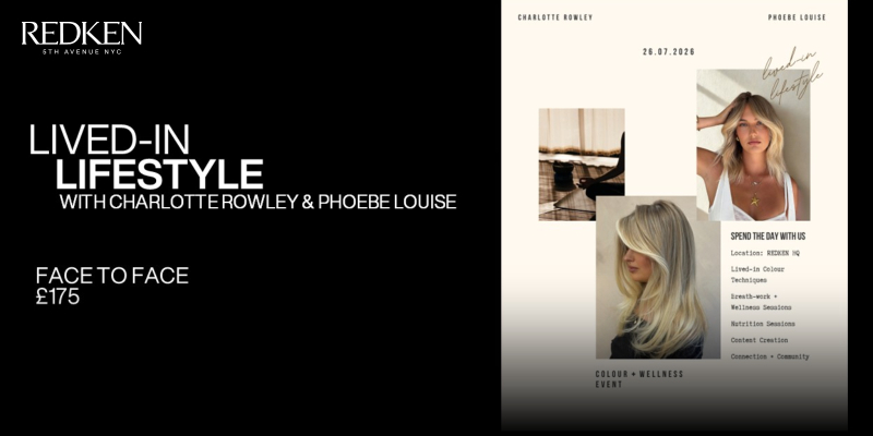Lived-in Lifestyle | Charlotte Rowley & Phoebe Louise | Redken Collaboration Thumbnail