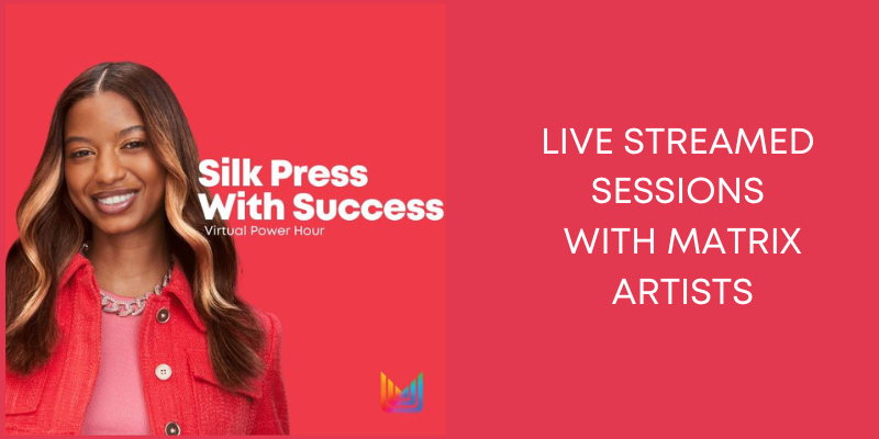 Matrix Silk Press with Success (Live Streamed) Thumbnail