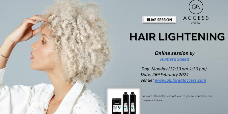 HAIR LIGHTENING - LIVE - 26TH FEBRUARY 2024 BY HUMERA SAEED Image