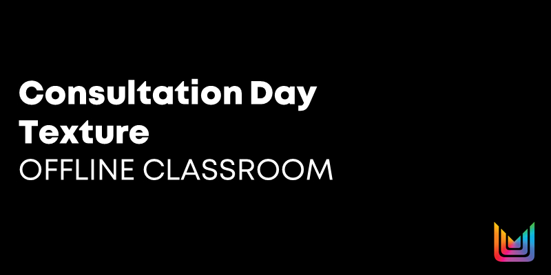 Consultation Day: Texture Offline Classroom - ID Thumbnail