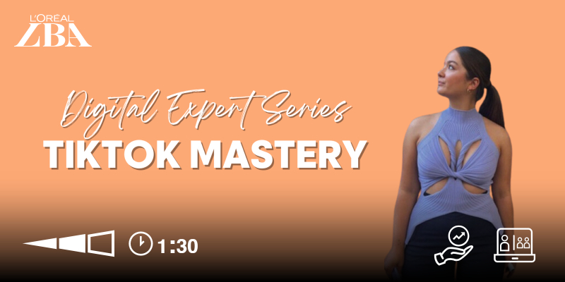 TIKTOK MASTERY | PRO.CONNECT L'ORÉAL BUSINESS ACADEMY | FREE* Thumbnail