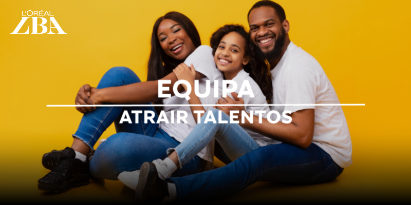 #2 Como Atrair os Melhores | L’Oréal Business Academy
