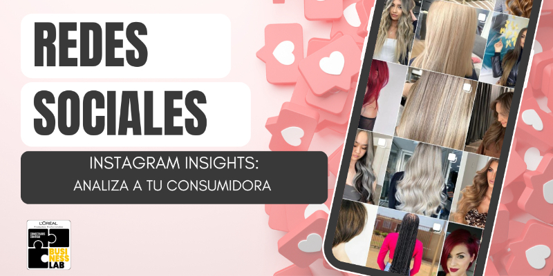 REDES SOCIALES: INSTAGRAM INSIGHTS: ANALIZA A TU CONSUMIDORA