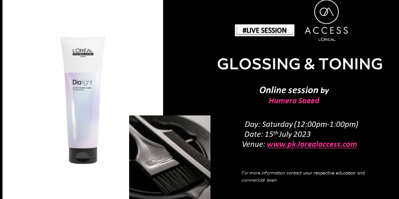 GLOSSING AND TONING - LIVE- 15th JULY 2023 BY HUMERA SAEED Image