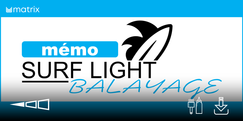 MÉMO STAGE SURF LIGHT BALAYAGE - À TÉLÉCHARGER Thumbnail
