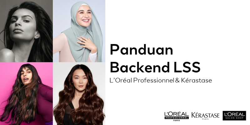 Panduan Backend LSS L’Oréal Professionnel & Kérastase - ID Thumbnail