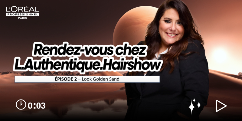 Episode 2| Rendez-vous chez L'Authentique Hairshow | Technique Golden Sand  Thumbnail