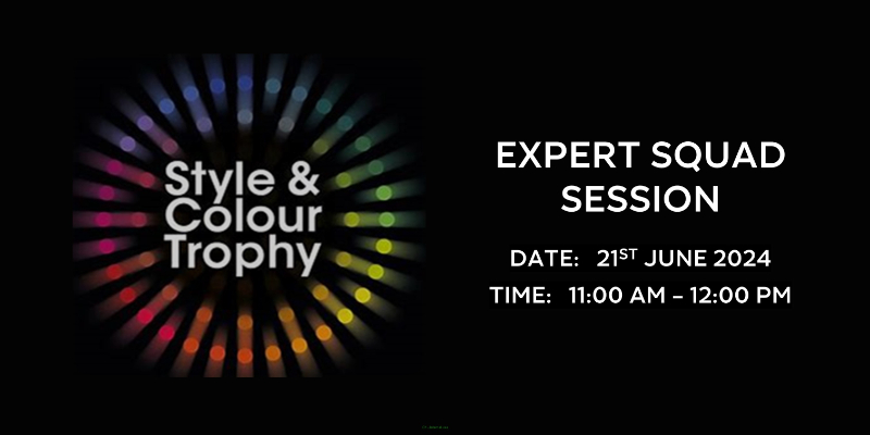 STYLE AND COLOUR TROPHY - EXPERT SQUAD SESSION - LIVE ON 21ST JUNE 2024 AT 11:00 AM Image