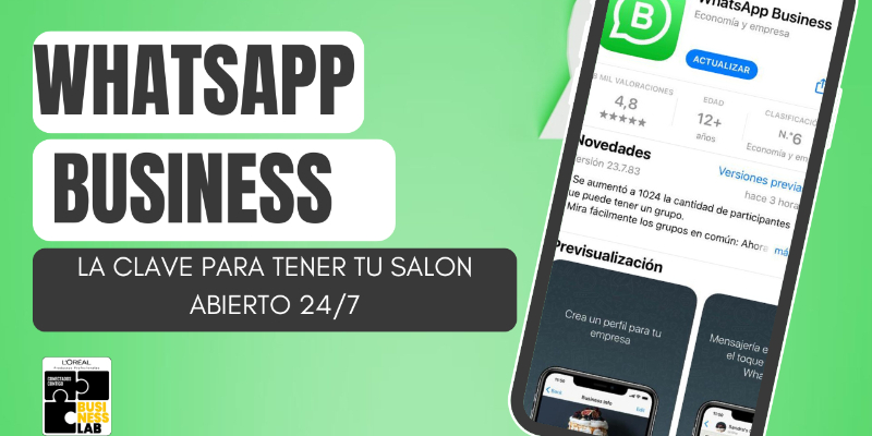 WHATSAPP BUSINESS: LA CLAVE PARA TENER TU SALÓN ABIERTO 24/7