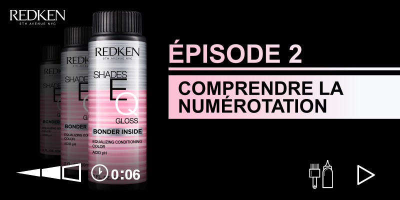 SHADES EQ GLOSS - ÉPISODE 2 - COMPRENDRE LA NUMÉROTATION CH FR Thumbnail