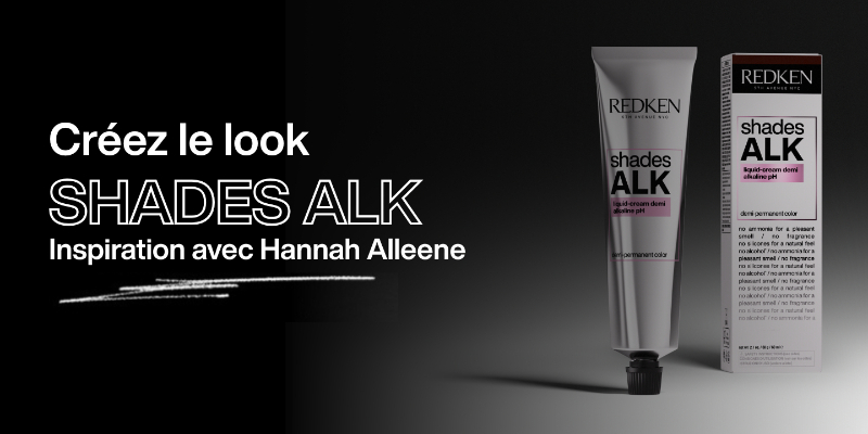 SHADES ALK | Créez le Look : Masterclass Technique pas-à-pas avec Hannah Alleene | fr