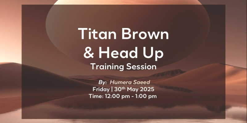 TITAN BROWN & HEADUPS - LIVE TRAINING SESSION BY HUMERA SAEED - 30TH MAY 2025 Image
