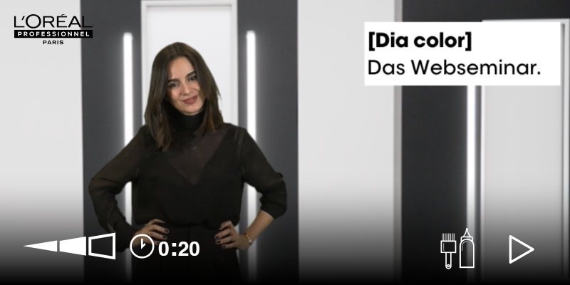 [ARCH][DIA COLOR] Webseminar by L'Oréal Professionnel AT