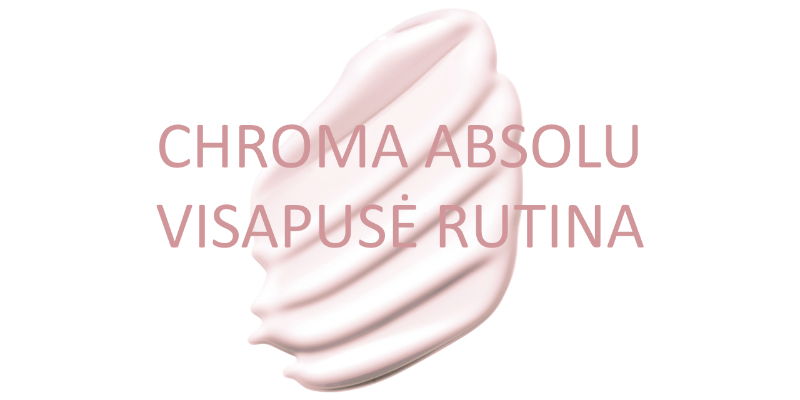 CHROMA ABSOLU VISAPUSĖ RUTINA Image