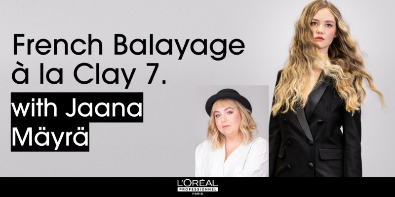 French Balayage à la Clay 7 with Jaana Mäyrä Thumbnail