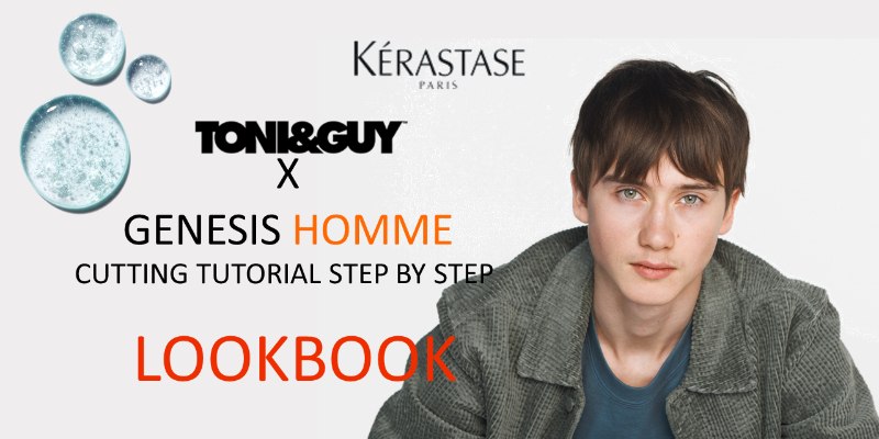 GENESIS HOMME X TONI&GUY CUTTING TUTORIAL STEP BY STEP BOOKLET  Thumbnail
