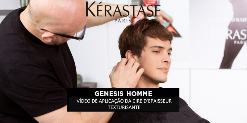 GENESIS HOMME - APLICAÇÃO DA CIRE D'EPAISSEUR TEXTURISANTE