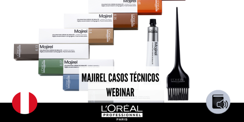 PE:MAJIREL CASOS TÉCNICOS|WEBINAR|L'OREÁL PROFESSIONNEL