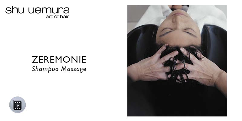 Zeremonie Shampoo-Massage Anwendungsvideo | shu uemura - art of hair AT Thumbnail