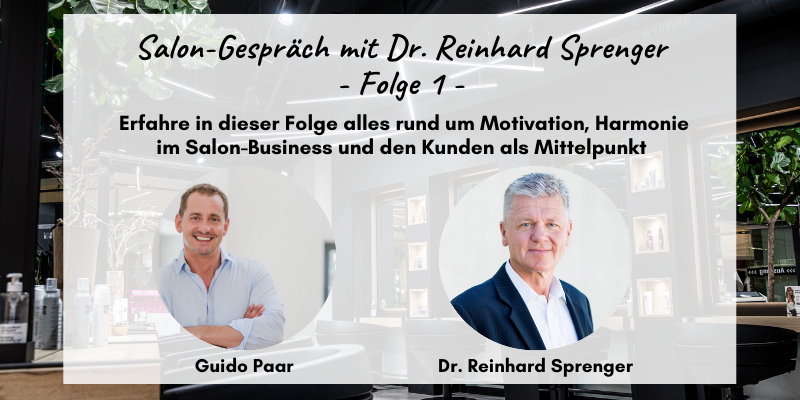 [SALON-GESPRÄCH] DIE TALKREIHE MIT GUIDO PAAR & DR. REINHARD SPRENGER (Folge 1) - „SO GEHT ERFOLG“   Thumbnail
