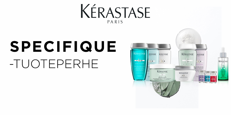 Kérastase Specifique -tuoteperhe
