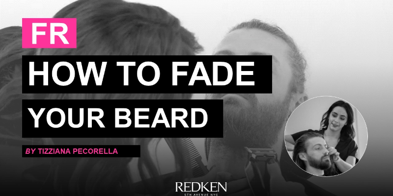 HOW TO FADE YOUR BEARD (FR) REDKEN Thumbnail