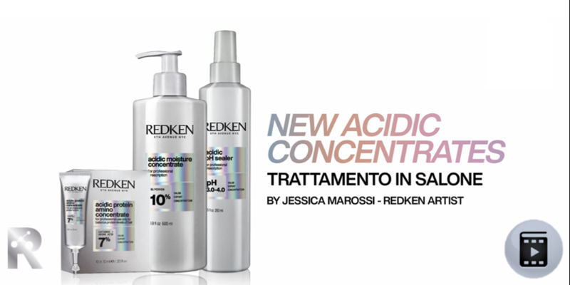 COME USARE IN SALONE ACIDIC CONCENTRATES SYSTEM | Redken Thumbnail